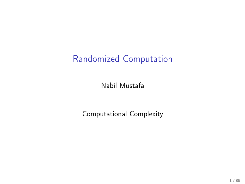 Randomized Computation 2