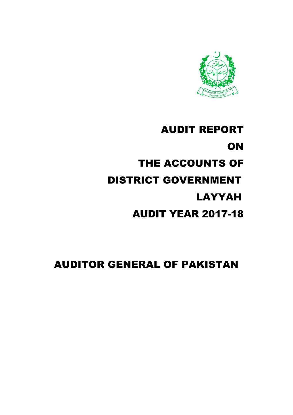 Audit Report on the Accounts of District Government Layyah Audit Year 2017-18