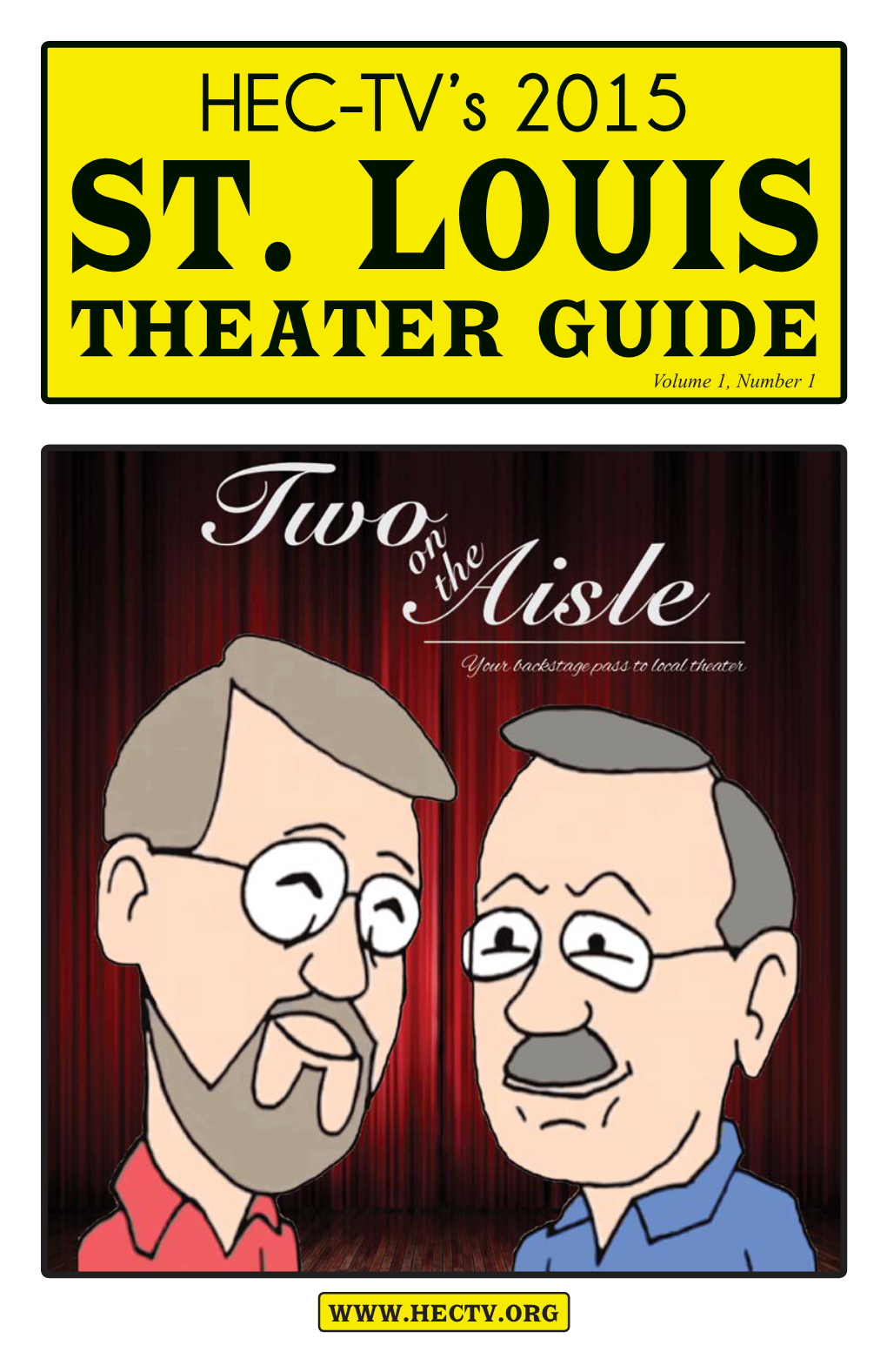 HEC-TV's 2015 THEATER GUIDE