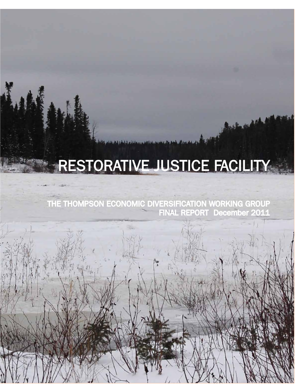 Restorative Justice Facility