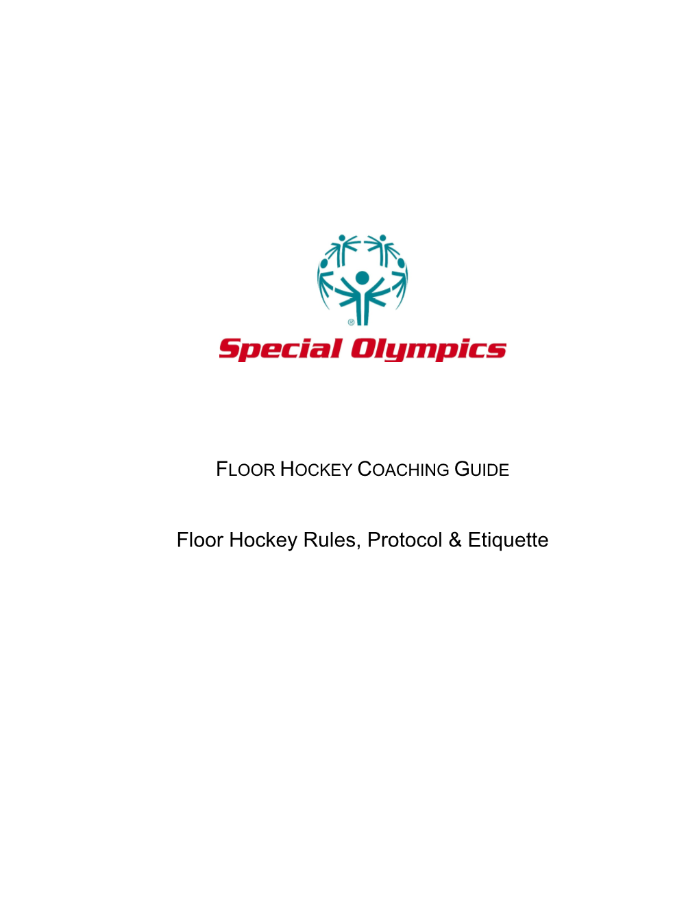 Floor Hockey Rules, Protocol & Etiquette