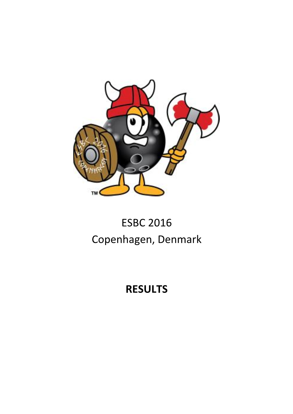 ESBC 2016 Copenhagen, Denmark RESULTS