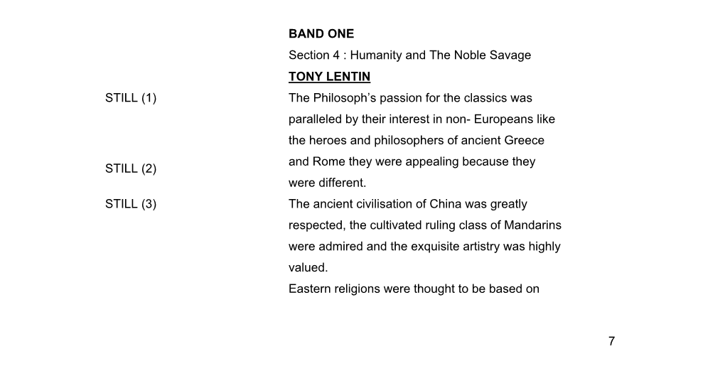 Humanity and the Noble Savage TONY LENTIN STILL (1) the Philosoph’S Passion for the Classics Was