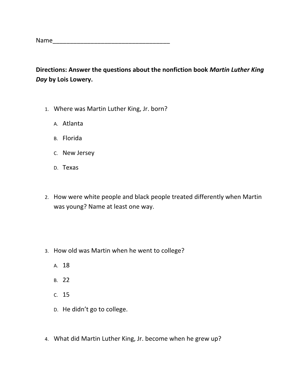 Directions: Answer the Questions About the Nonfiction Book Martin Luther King Day by Lois