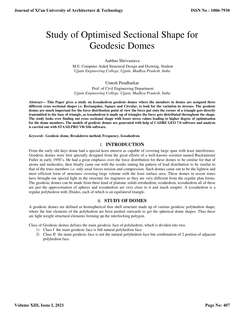 Study of Optimised Sectional Shape for Geodesic Domes