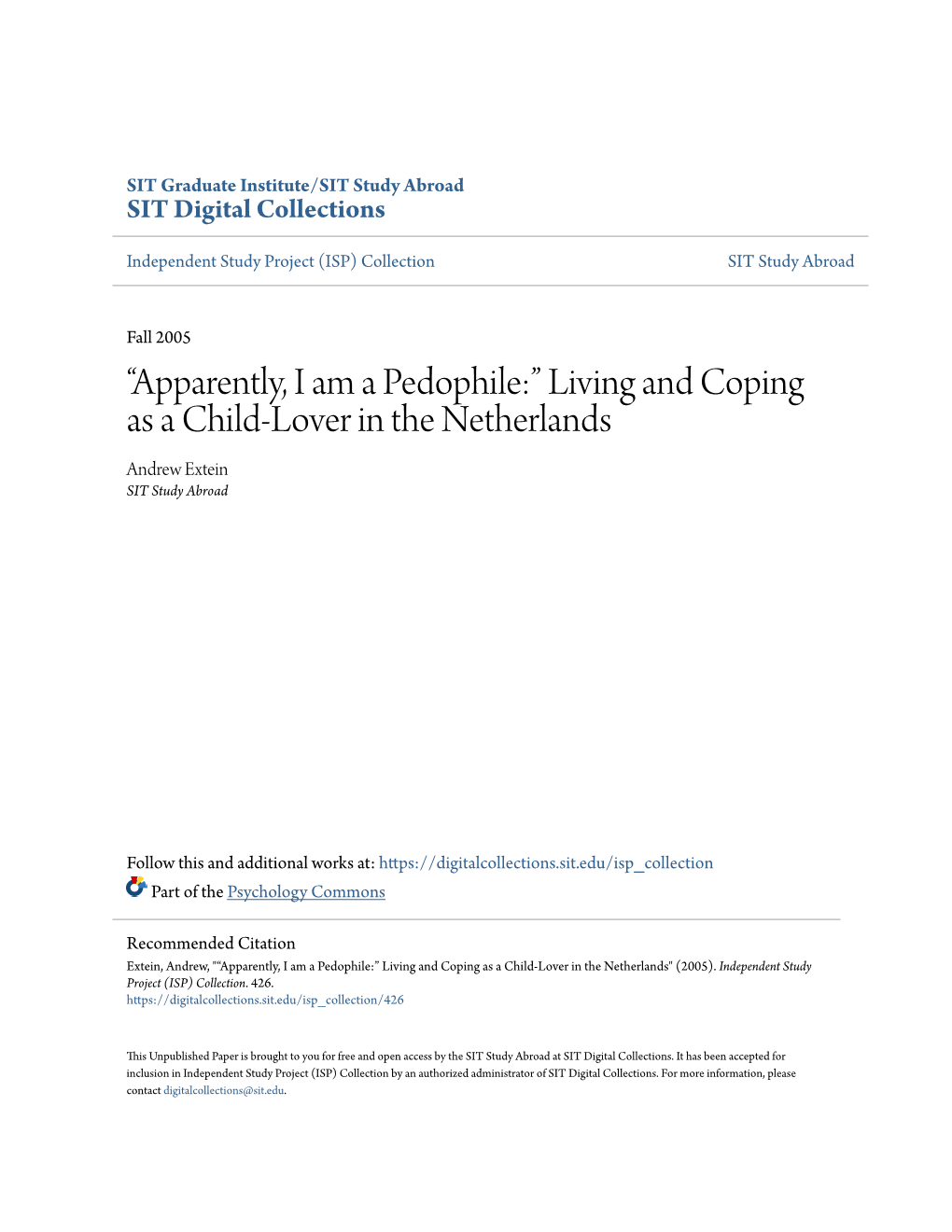 “Apparently, I Am a Pedophile:” Living and Coping As a Child-Lover in the Netherlands Andrew Extein SIT Study Abroad