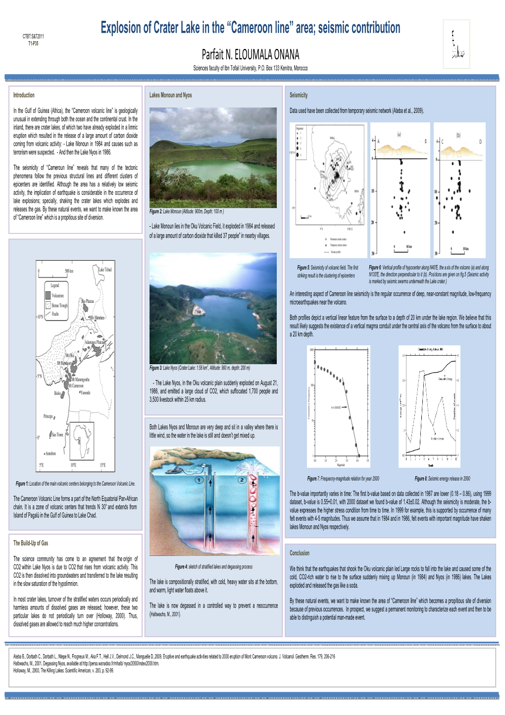 Explosion of Crater Lake in the “Cameroon Line” Area; Seismic Contribution CTBT:S&T2011 T1-P35 Parfait N