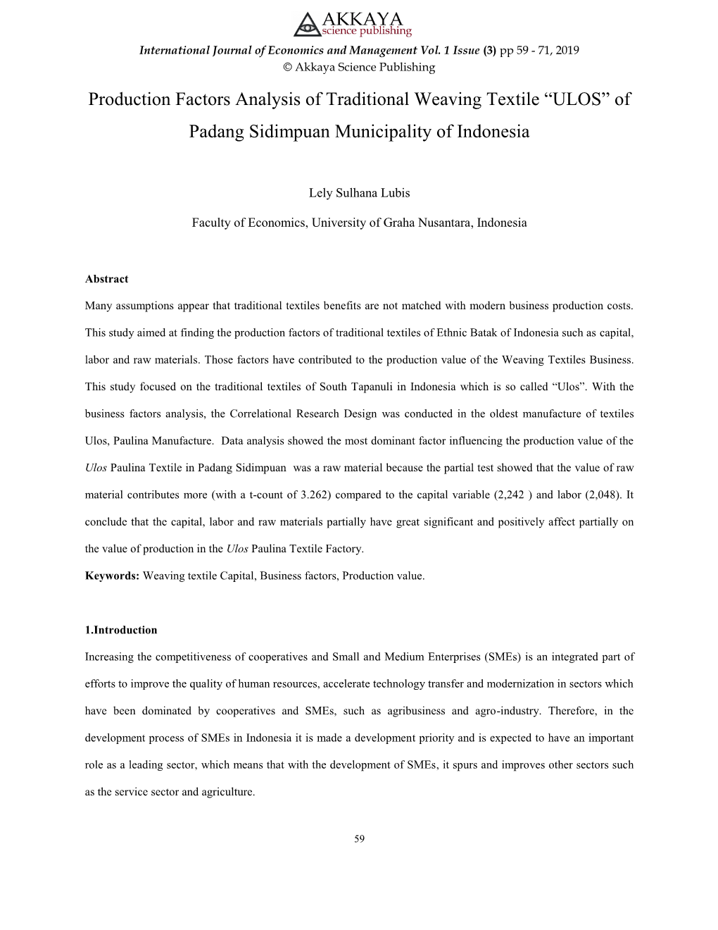 Production Factors Analysis of Traditional Weaving Textile “ULOS” of Padang Sidimpuan Municipality of Indonesia