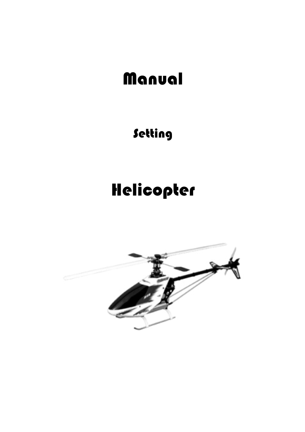 Manual Helicopter