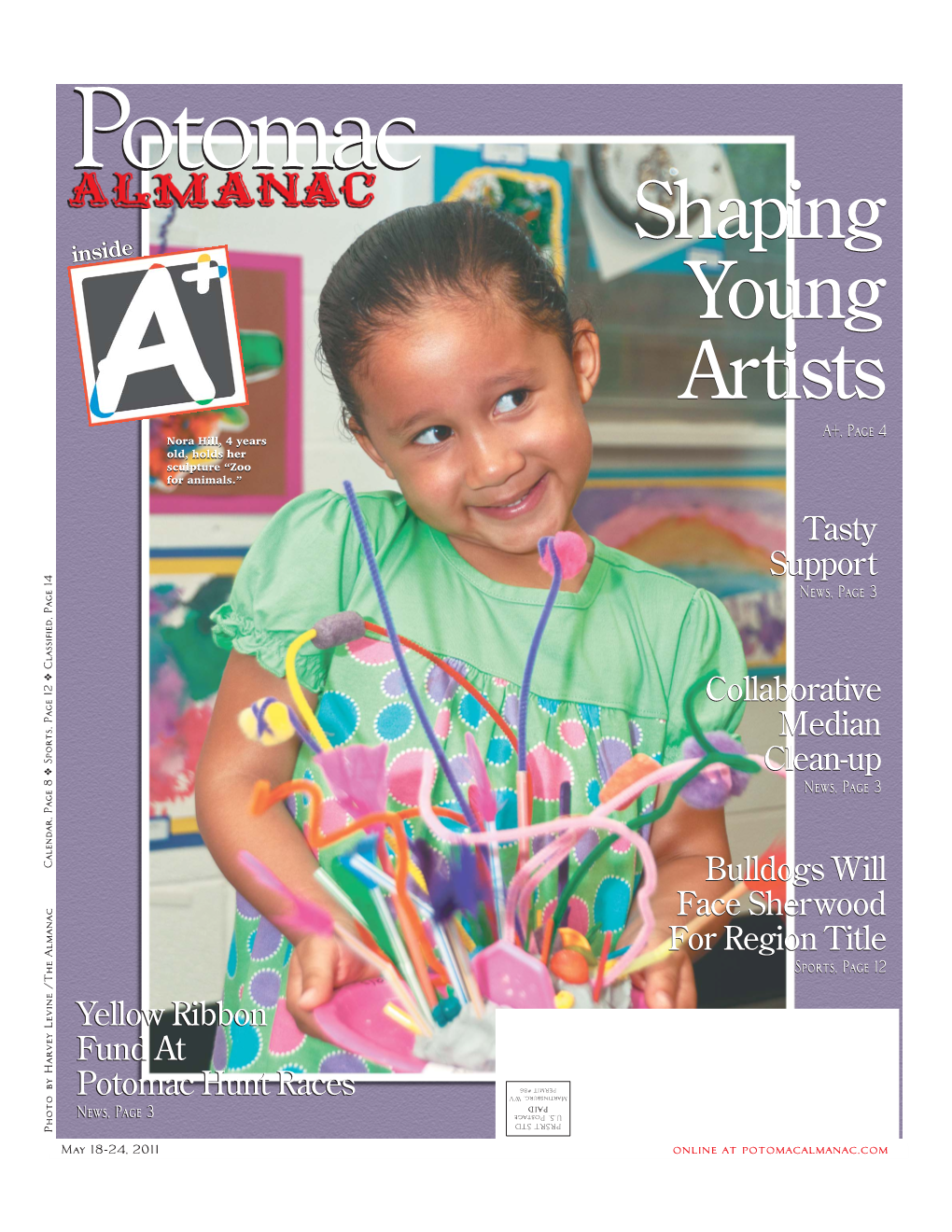 Potomacpotomac Shaping Inside Inside Young Artists A+, Page 4 Nora Hill, 4 Years Old, Holds Her Sculpture “Zoo for Animals.” Tasty Support News, Page 3