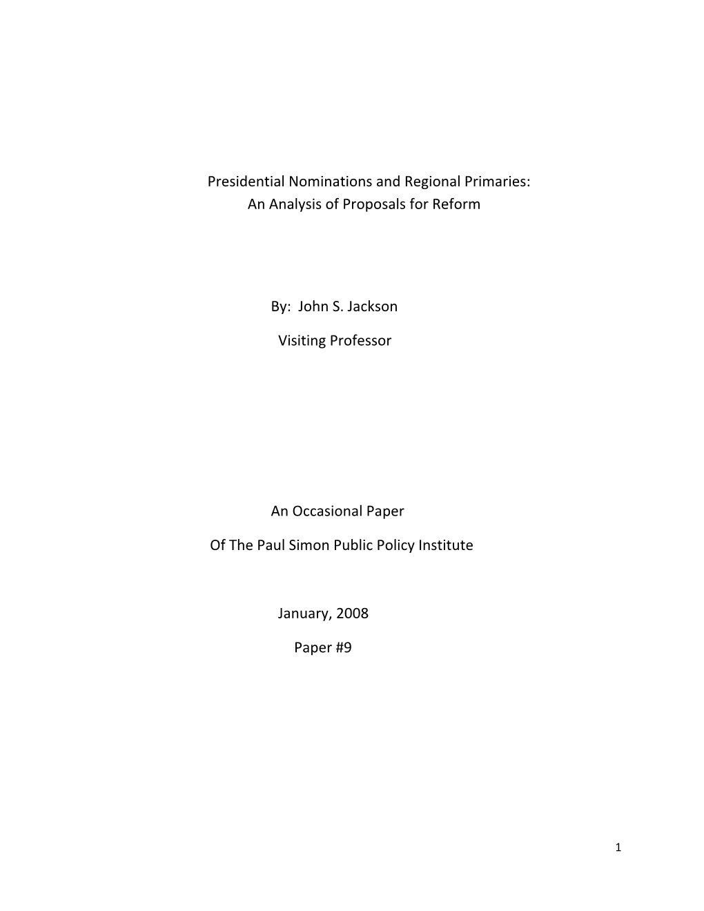 Presidential Nominations and Regional Primaries: an Analysis of Proposals for Reform