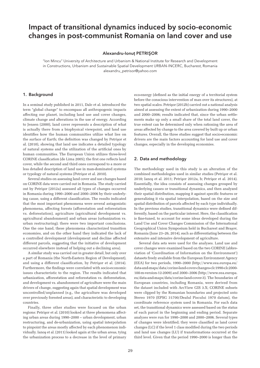 Impact of Transitional Dynamics Induced by Socio-Economic Changes in Post-Communist Romania on Land Cover and Use