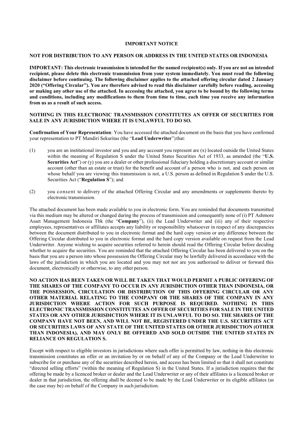 IMPORTANT NOTICE NOT for DISTRIBUTION to ANY PERSON OR ADDRESS in the UNITED STATES OR INDONESIA IMPORTANT: This Electronic Tran