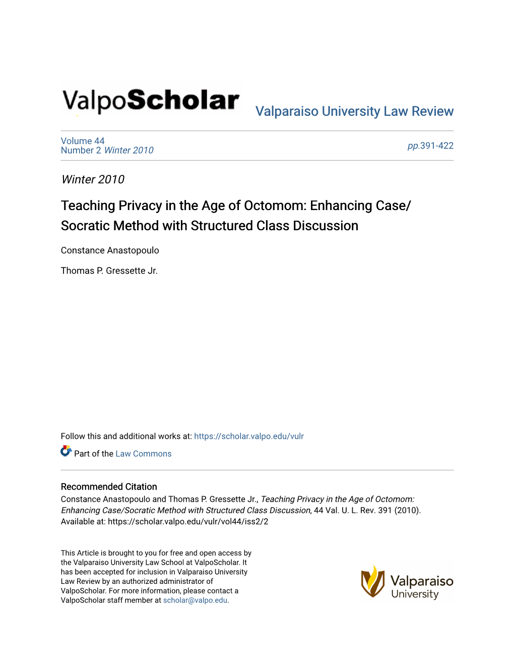 Teaching Privacy in the Age of Octomom: Enhancing Case/ Socratic Method with Structured Class Discussion