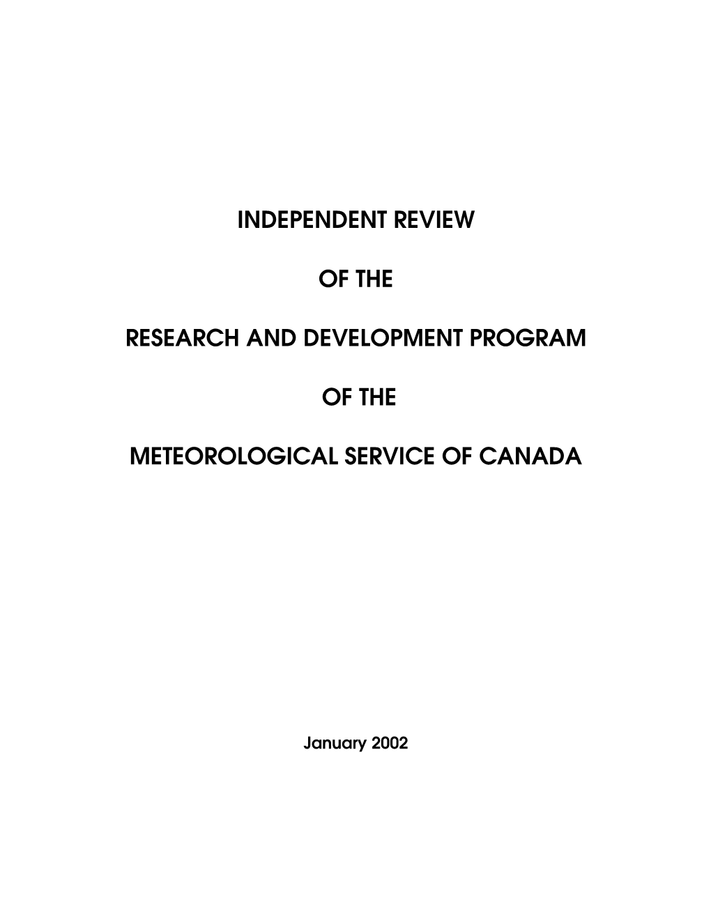 Independent Review of the Research and Development Program of The