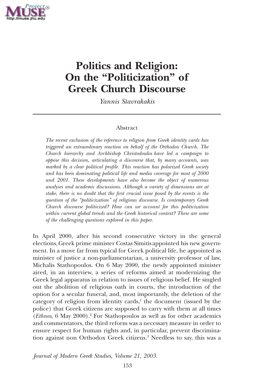 Politics and Religion: on the “Politicization” of Greek Church Discourse Yannis Stavrakakis