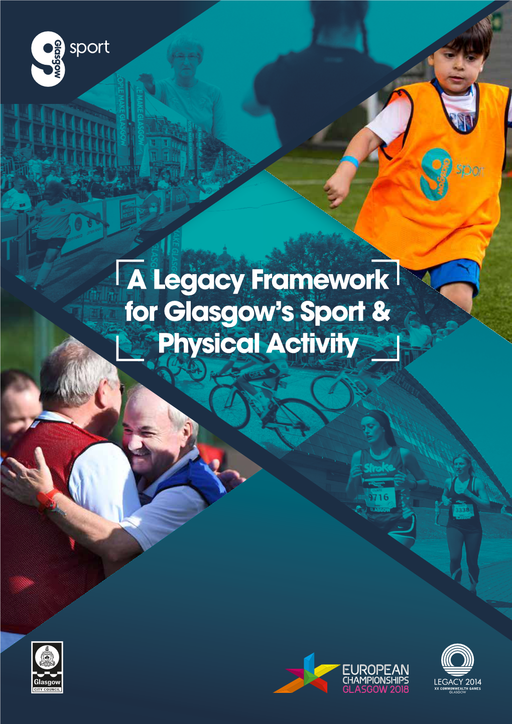 A Legacy Framework for Glasgow's Sport & Physical Activity