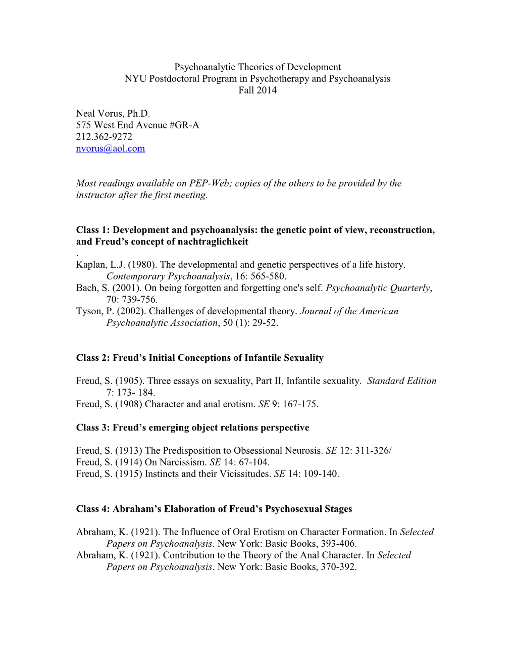 Psychoanalytic Theories of Development NYU Postdoctoral Program in Psychotherapy and Psychoanalysis Fall 2014