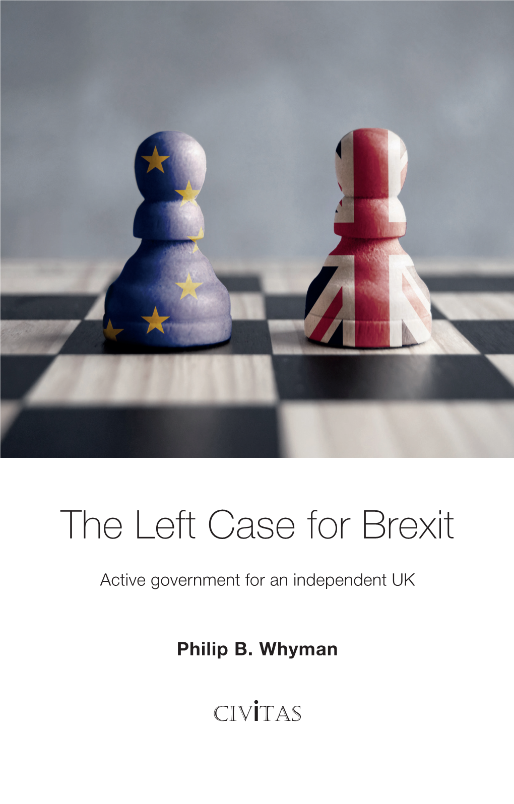 2191-A the Left Case for Brexit WEB.Indd