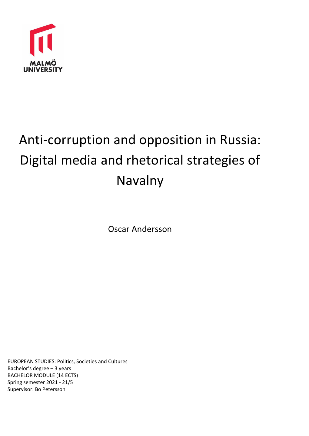 Anti-Corruption and Opposition in Russia: Digital Media and Rhetorical Strategies of Navalny