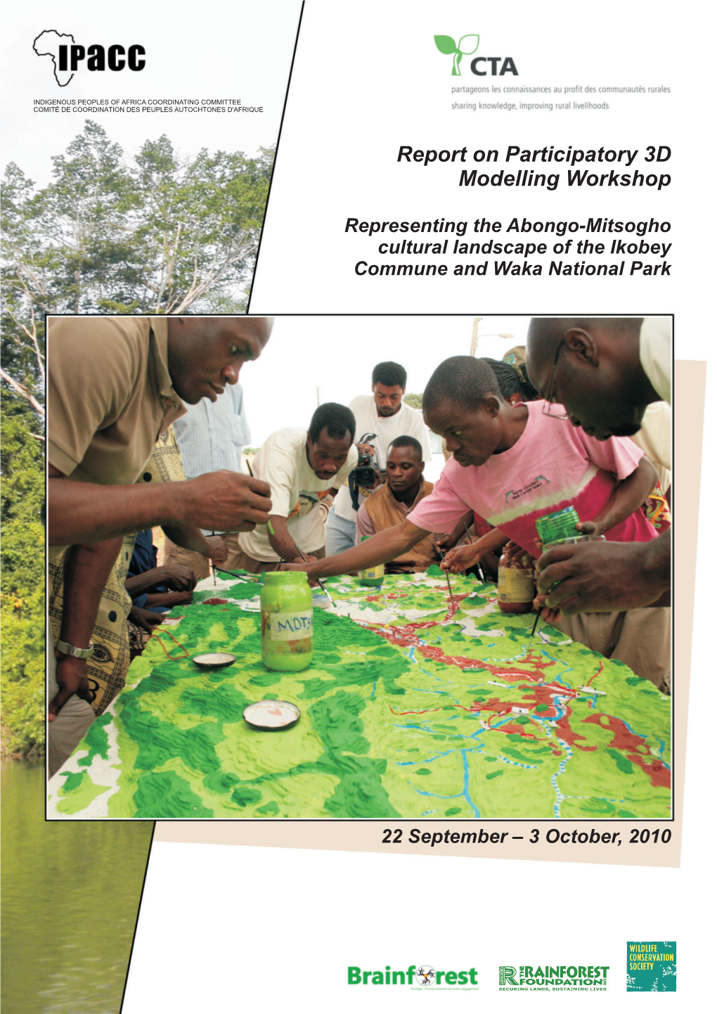 Report on Participatory 3D Modelling Workshop. Representing The