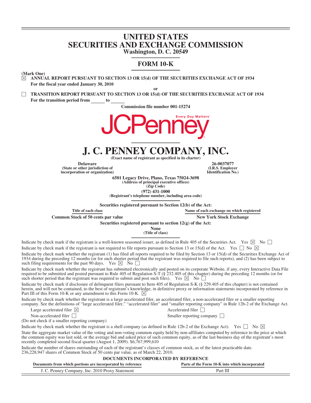 J. C. PENNEY COMPANY, INC. (Exact Name of Registrant As Specified in Its Charter) Delaware 26-0037077 (State Or Other Jurisdiction of (I.R.S