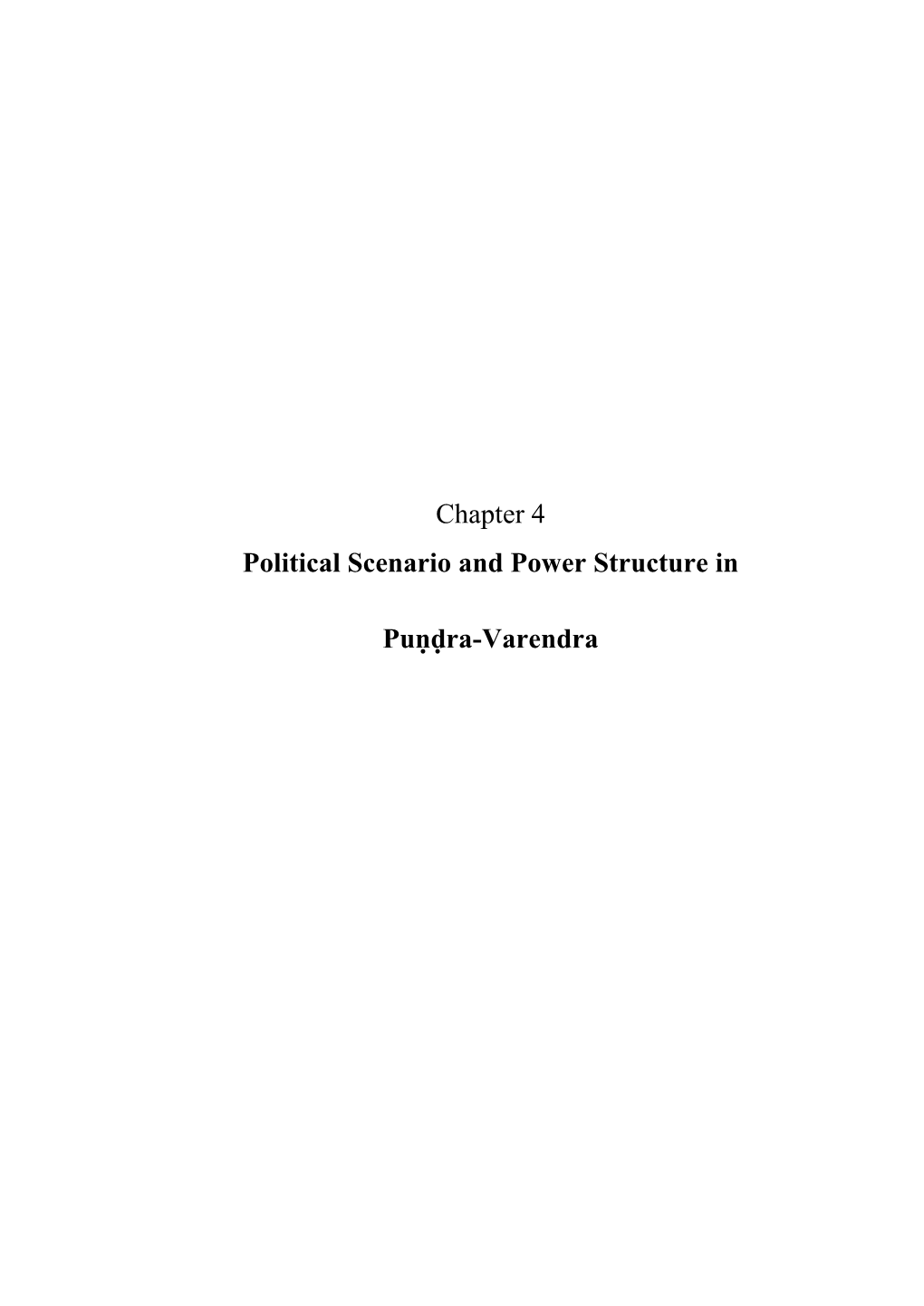 Chapter 4 Political Scenario and Power Structure in Puṇḍra-Varendra