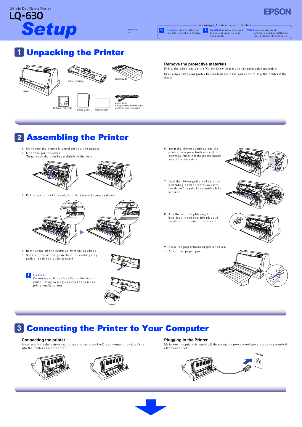 Unpacking the Printer Assembling the Printer Connecting the Printer To