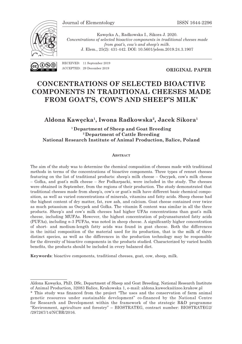 Concentrations of Selected Bioactive Components in Traditional Cheeses Made from Goat’S, Cow’S and Sheep’S Milk