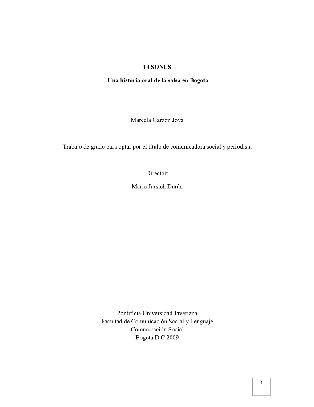 14 SONES Una Historia Oral De La Salsa En Bogotá Marcela Garzón Joya Trabajo De Grado Para Optar Por El Título De Comunicador