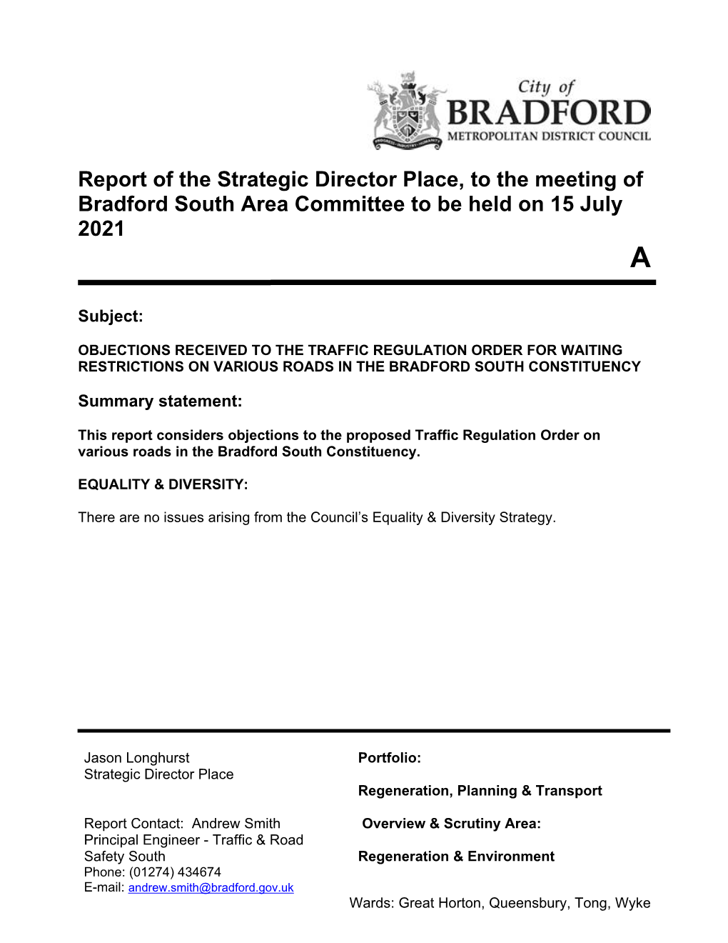 Objections Received to the Traffic Regulation Order for Waiting Restrictions on Various Roads in the Bradford South Constituency