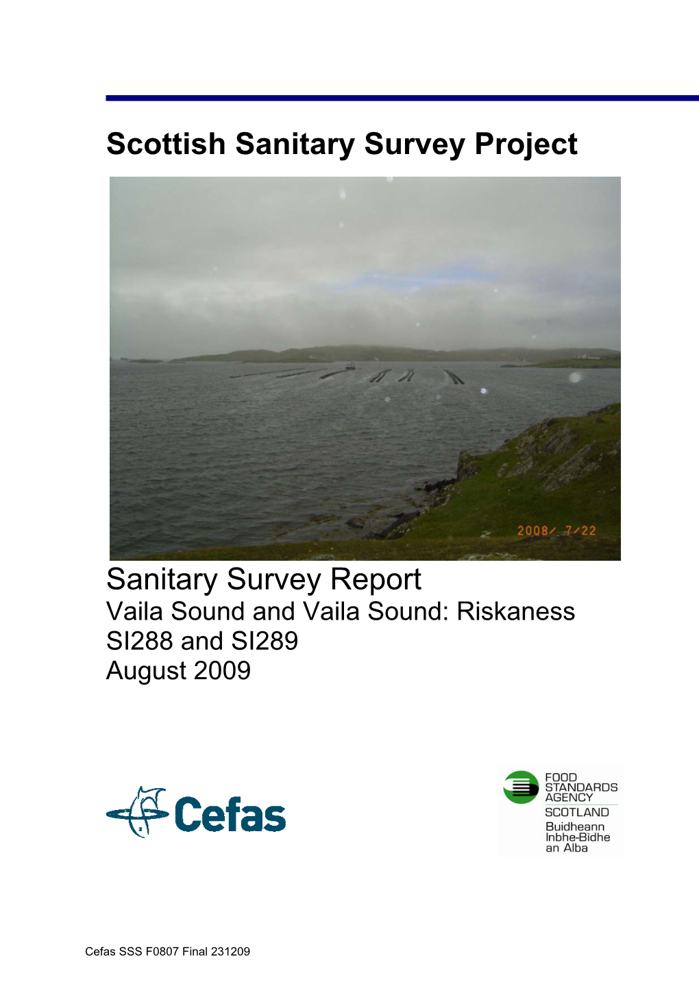 Sanitary Survey Report Vaila Sound and Vaila Sound: Riskaness SI288 and SI289 August 2009