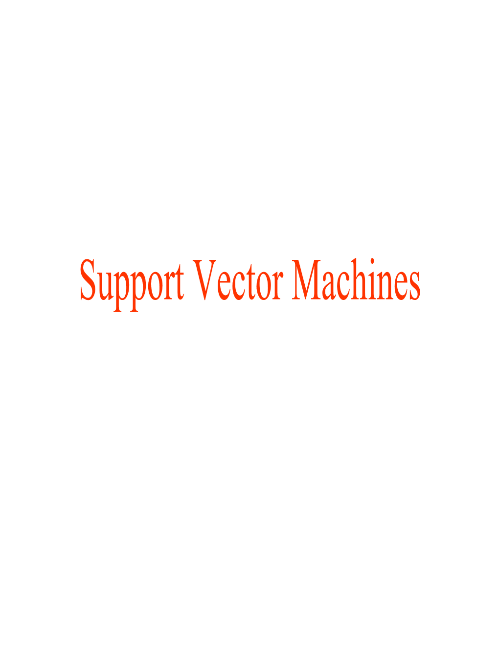 Support Vector Machines SVM Discussion Overview