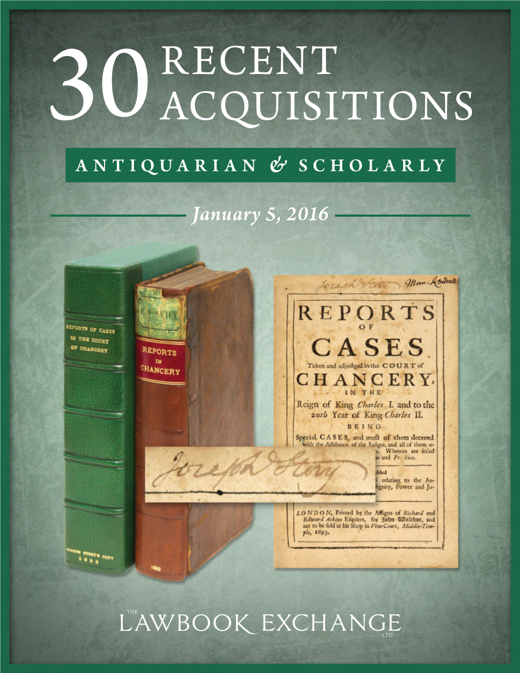 Recent Acquisitions: Antiquarian and Scholarly