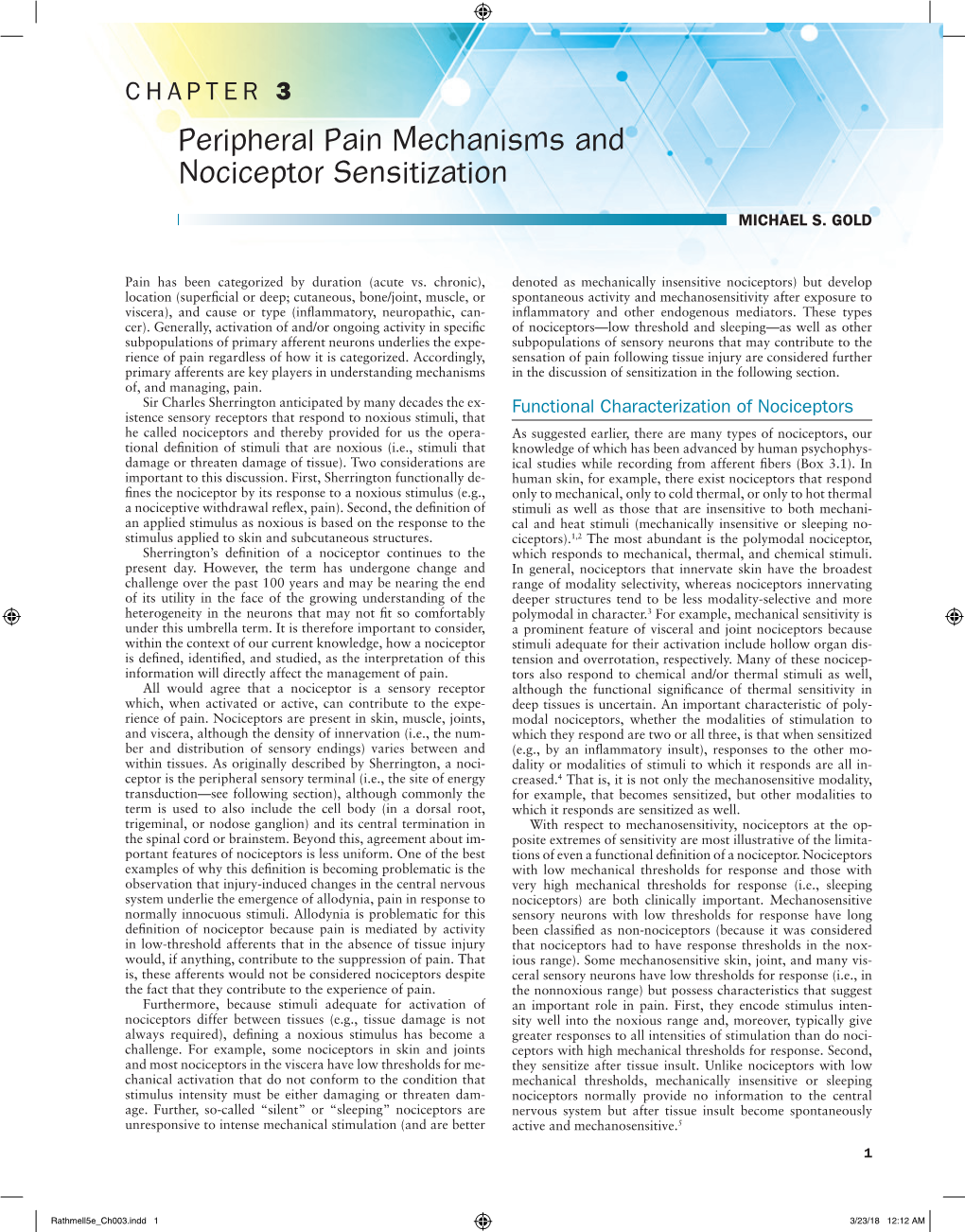 Peripheral Pain Mechanisms and Nociceptor Sensitization