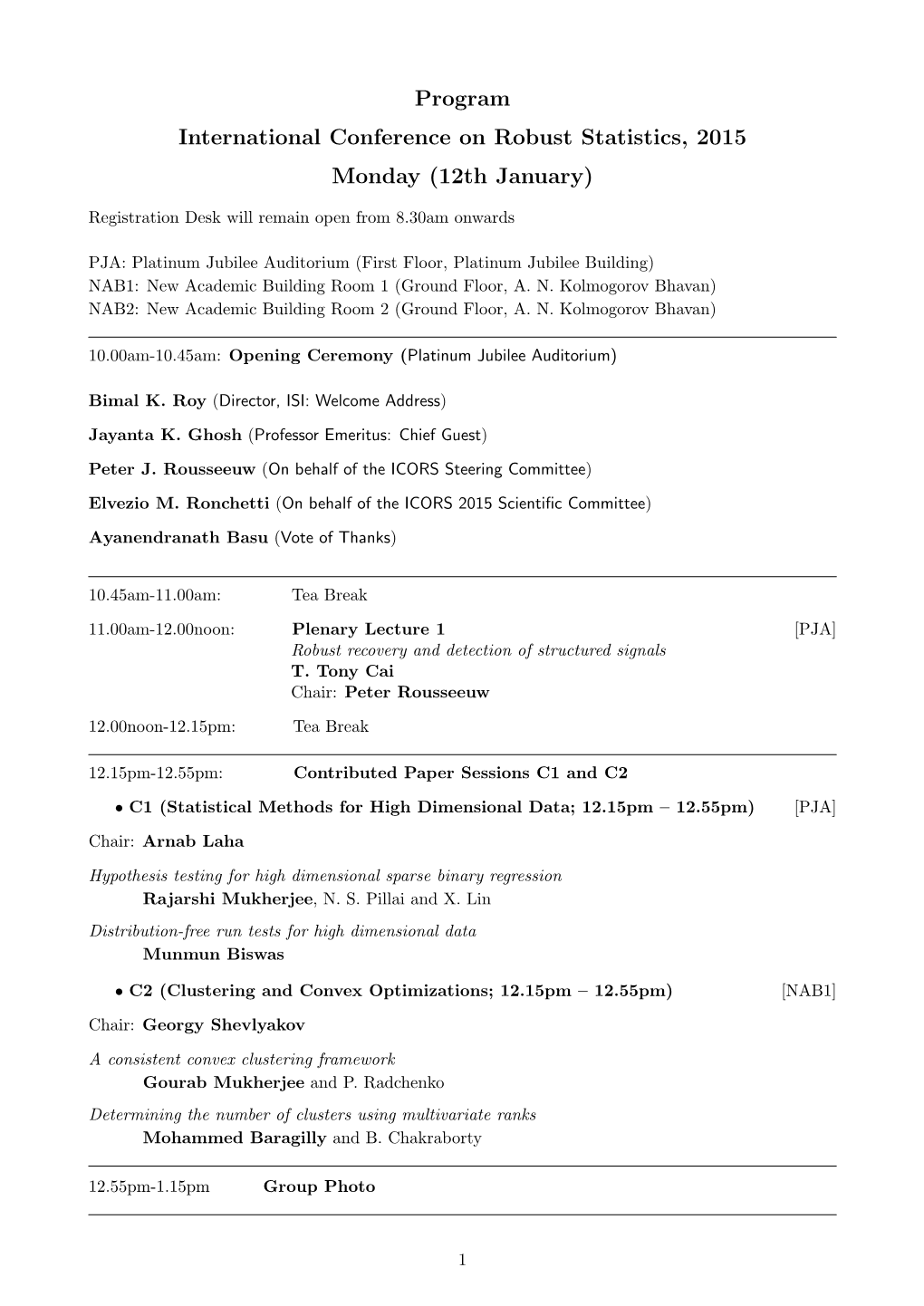 Program International Conference on Robust Statistics, 2015 Monday (12Th January)