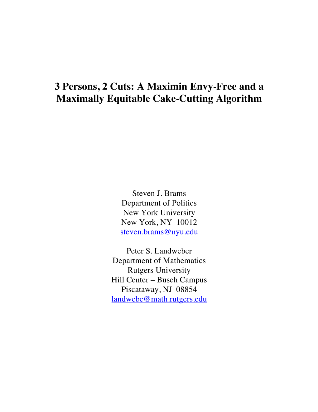 A Maximin Envy-Free and a Maximally Equitable Cake-Cutting Algorithm