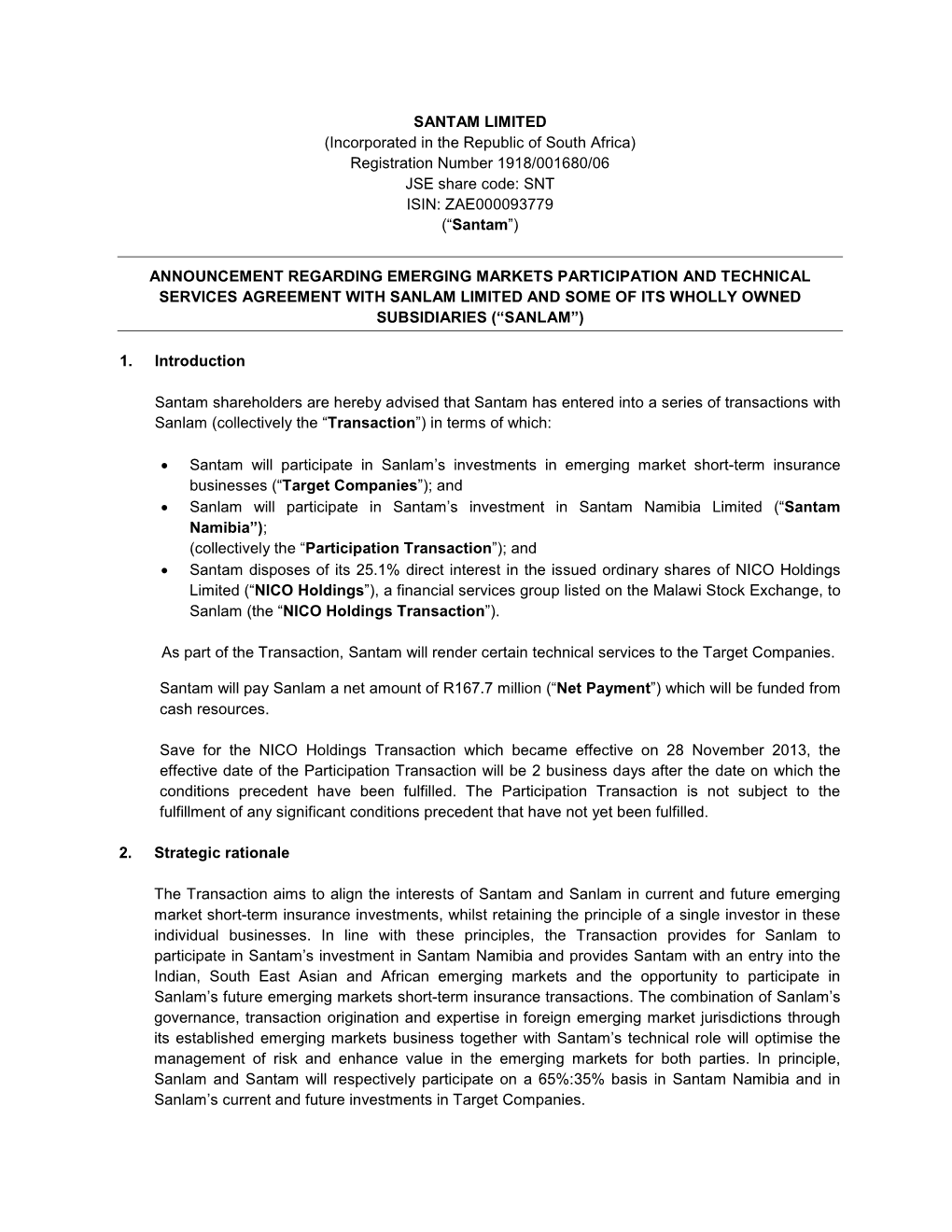 SANTAM LIMITED (Incorporated in the Republic of South Africa) Registration Number 1918/001680/06 JSE Share Code: SNT ISIN: ZAE000093779 (“Santam”)