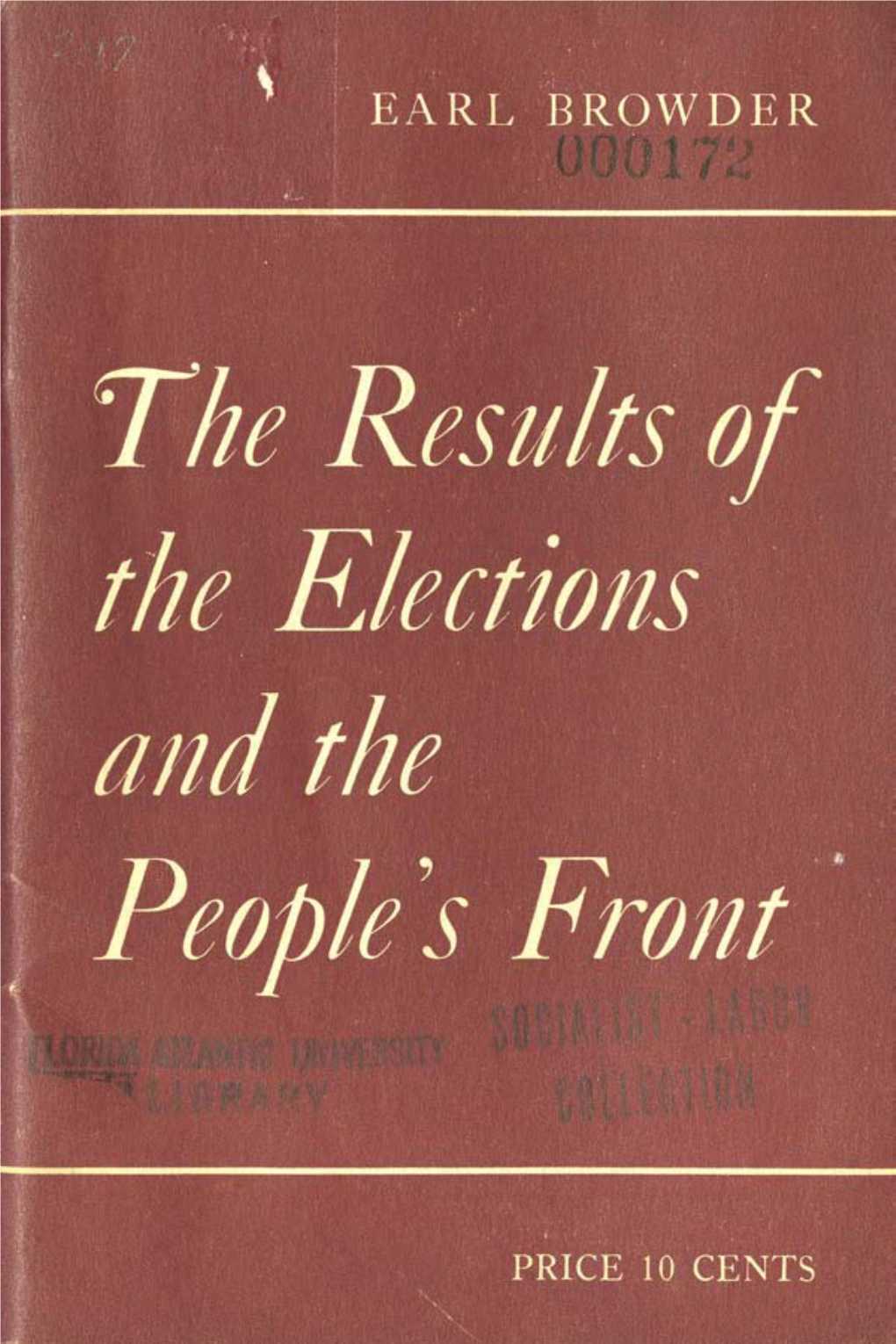 The Results of the Elections and the People's Front Also by Earl Browder