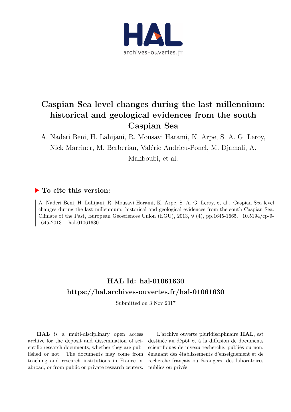 Caspian Sea Level Changes During the Last Millennium: Historical and Geological Evidences from the South Caspian Sea A