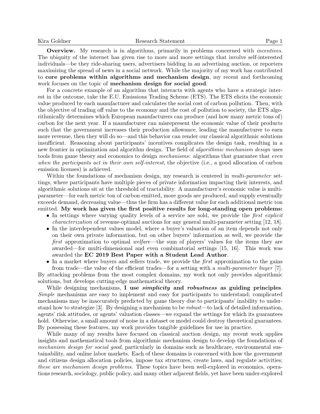 Kira Goldner Research Statement Page 1 Overview. My Research Is in Algorithms, Primarily in Problems Concerned with Incentives