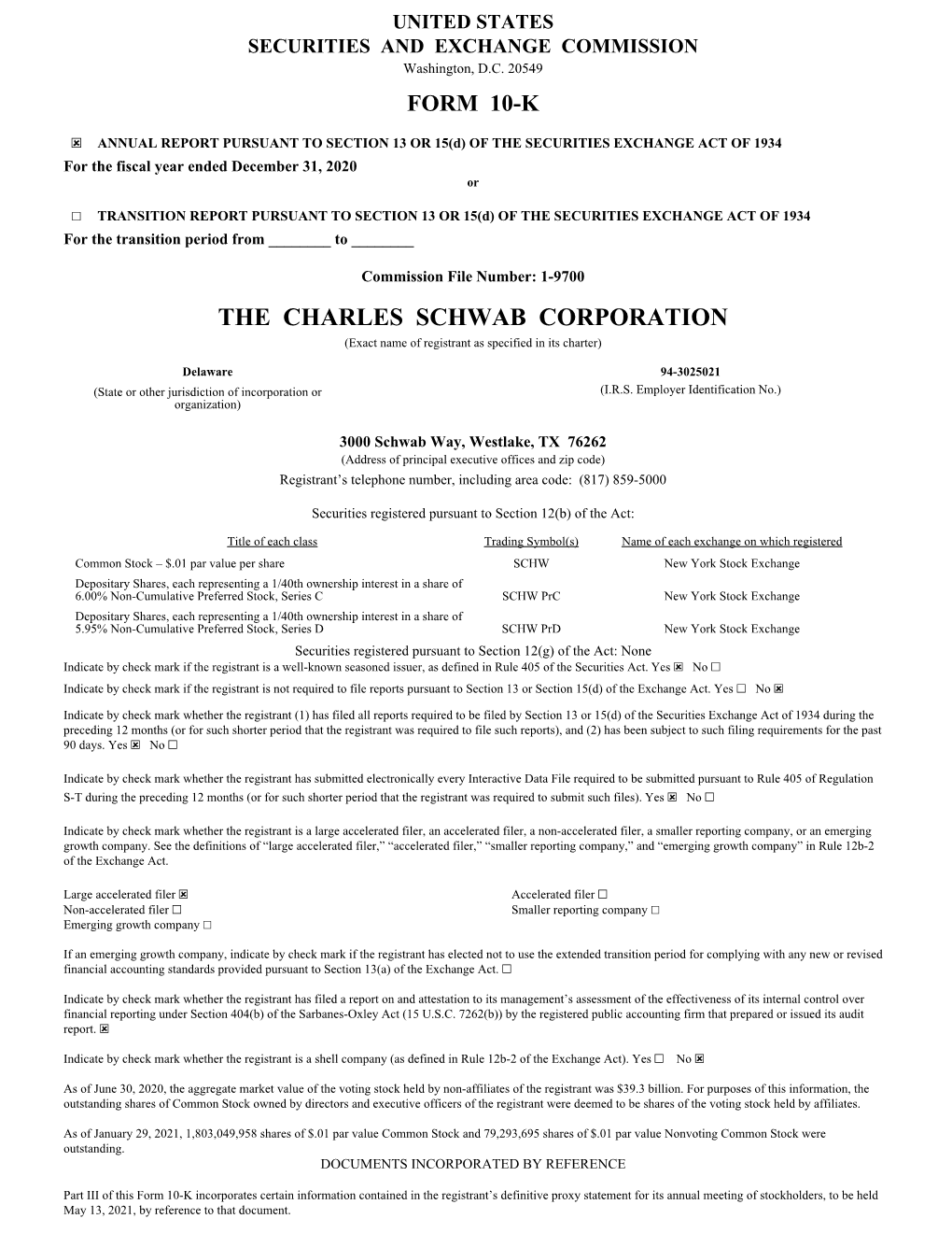 THE CHARLES SCHWAB CORPORATION (Exact Name of Registrant As Specified in Its Charter)