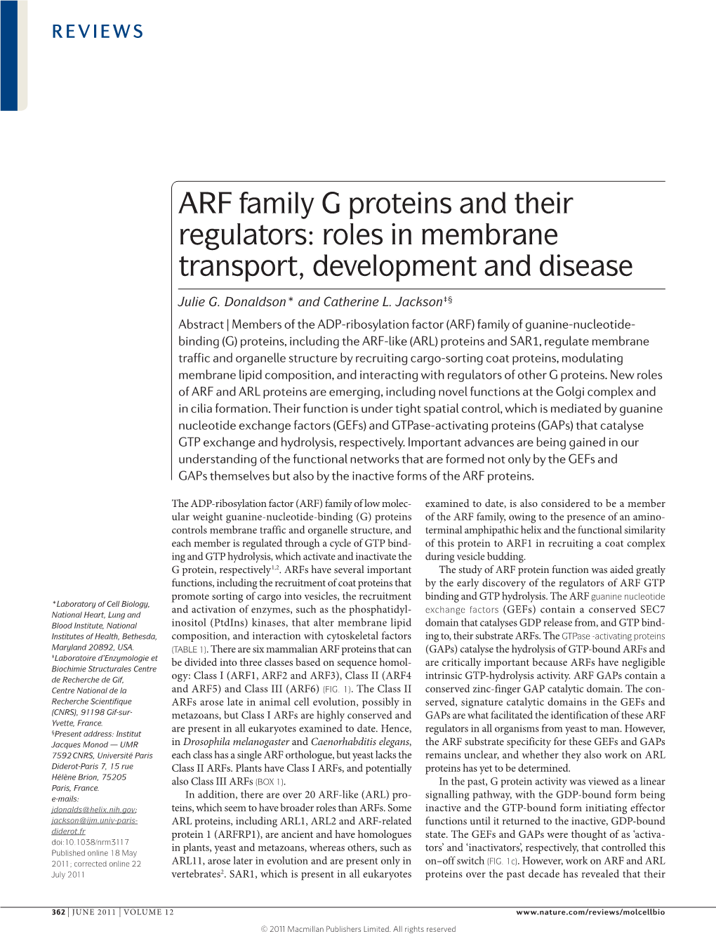 ARF Family G Proteins and Their Regulators: Roles in Membrane Transport, Development and Disease