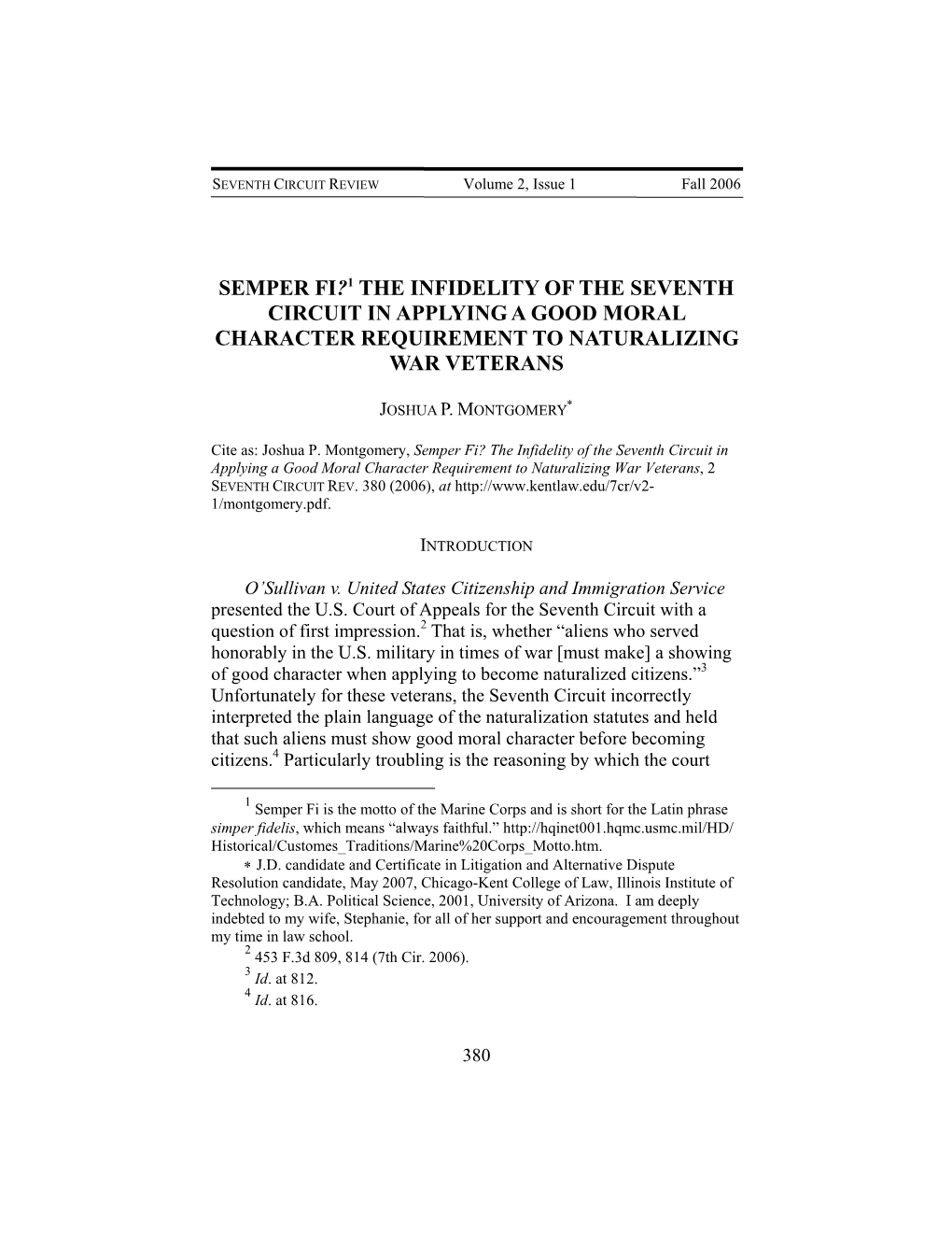 Semper Fi?1 the Infidelity of the Seventh Circuit in Applying a Good Moral Character Requirement to Naturalizing War Veterans