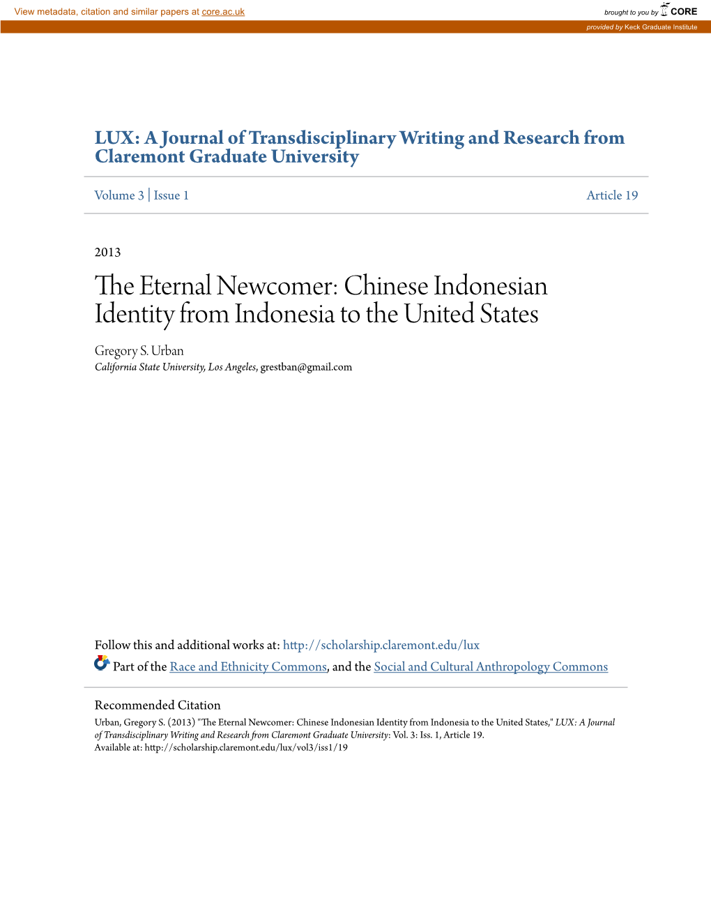 The Eternal Newcomer: Chinese Indonesian Identity from Indonesia to the United States