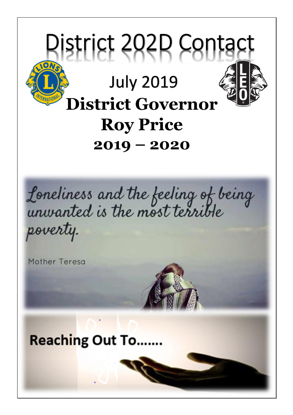 District 202D Contact July 2019 District Governor Roy Price 2019 – 2020