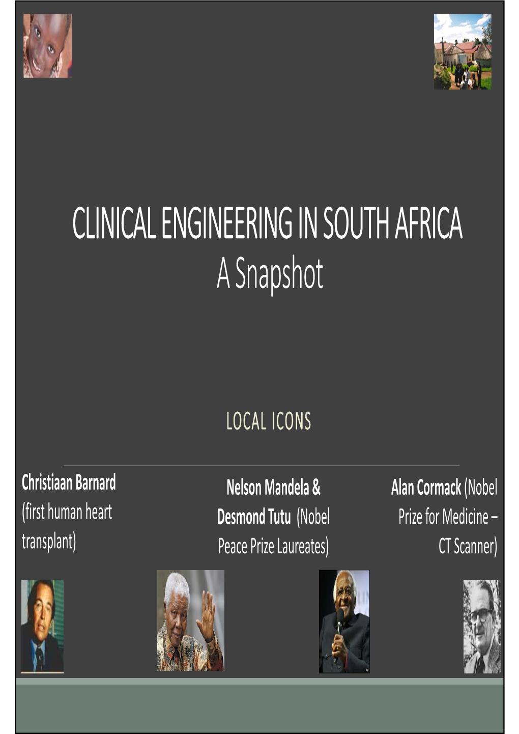 CLINICAL ENGINEERING in SOUTH AFRICA a Snapshot