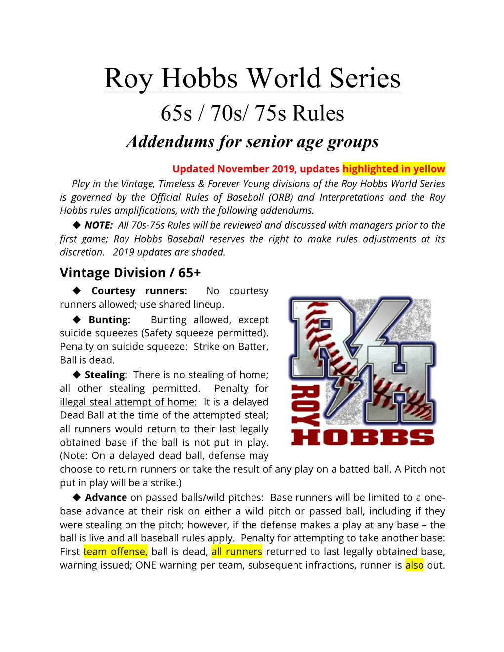 Roy Hobbs World Series 65S / 70S/ 75S Rules Addendums for Senior Age Groups