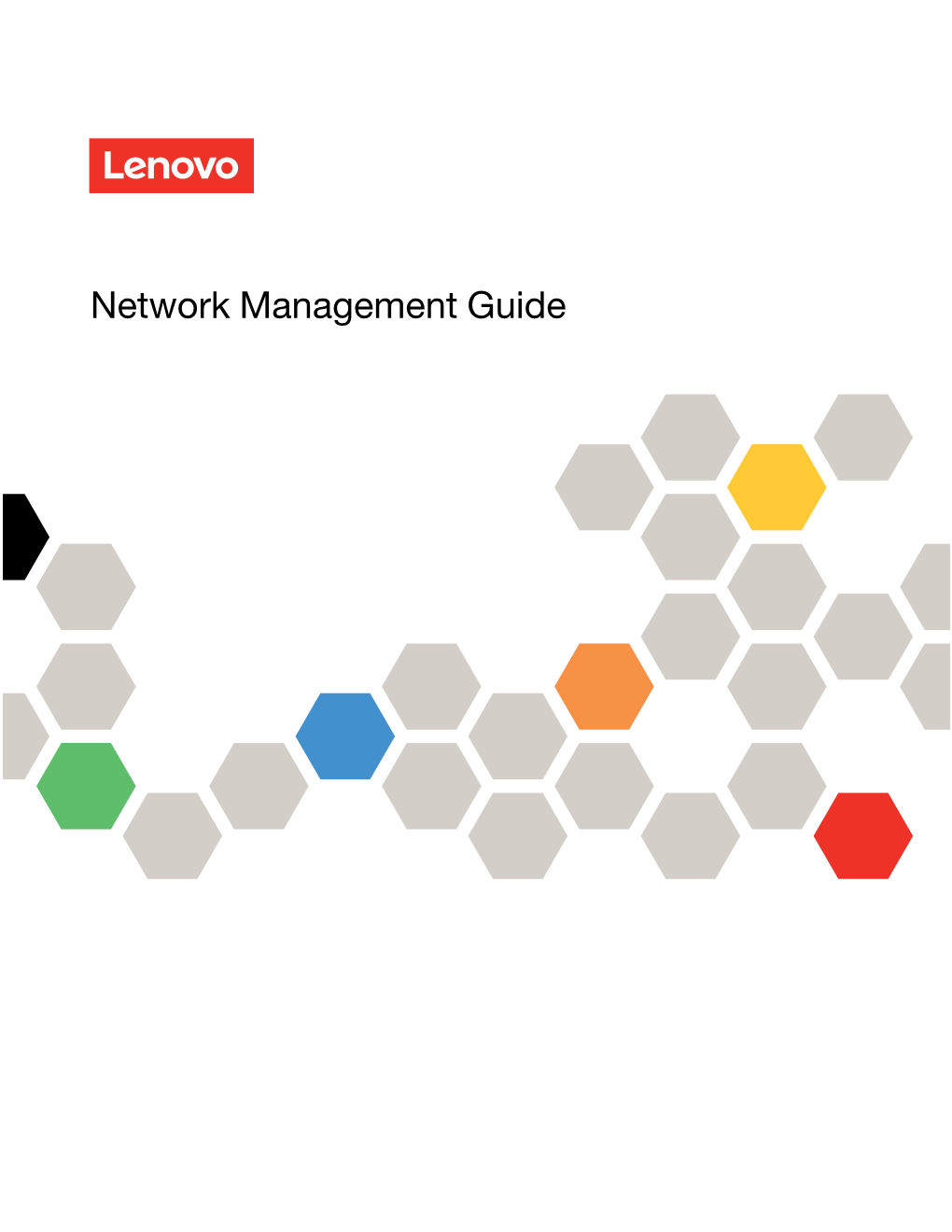 Network Management Guide Fourth Edition © Copyright Lenovo 2018, 2019