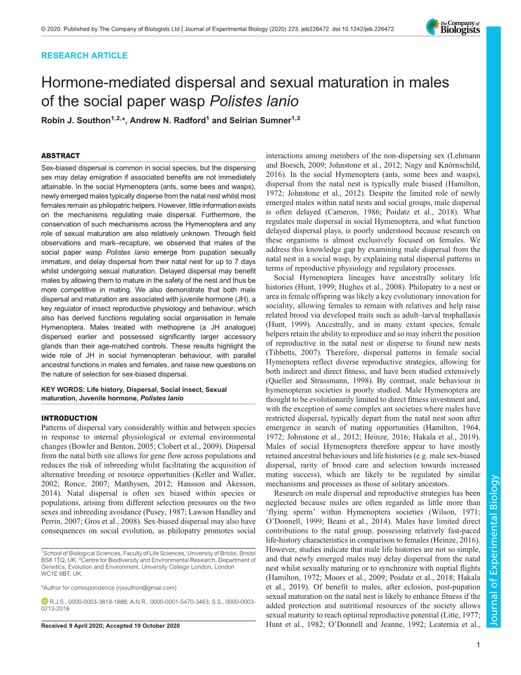 Hormone-Mediated Dispersal and Sexual Maturation in Males of the Social Paper Wasp Polistes Lanio Robin J